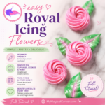 Easy Royal Icing Flowers